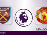 West Ham United vs Manchester United Full Match Highlights