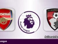 Arsenal vs Bournemouth Full Match Highlights
