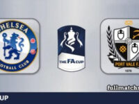 Chelsea vs Port Vale Full Match Highlights FA Cup