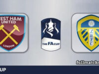 West Ham United vs Leeds United Full Match Highlights FA Cup
