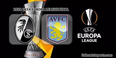 Freiburg vs Aston Villa Full Match Highlights Europa League 2026 Final