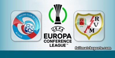 Strasbourg vs Rayo Vallecano Full Match Highlights Conference League